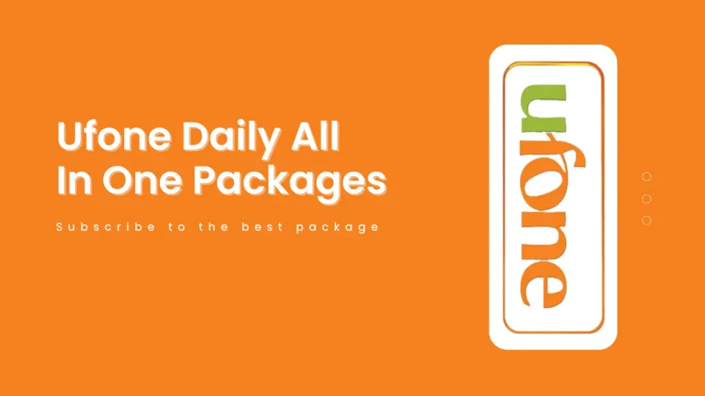 Ufone Daily All In One Packages