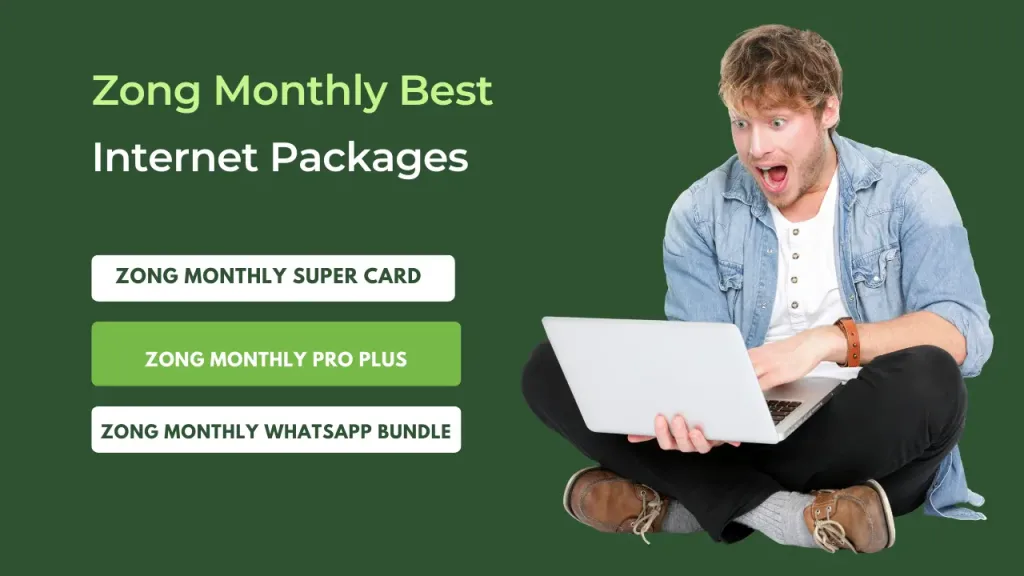 Zong Monthly Best Internet Packages