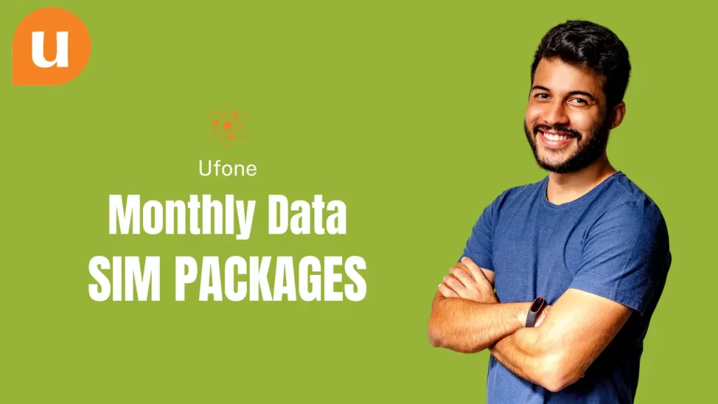 Ufone Monthly Data SIM Packages