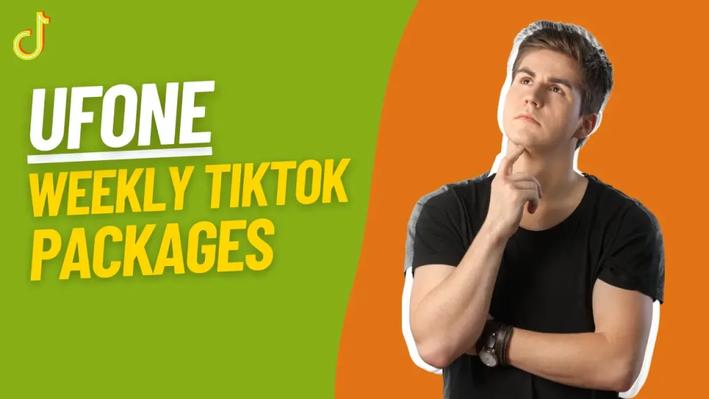 Ufone Weekly TikTok Packages