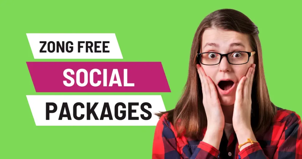 Zong Free Social Packages
