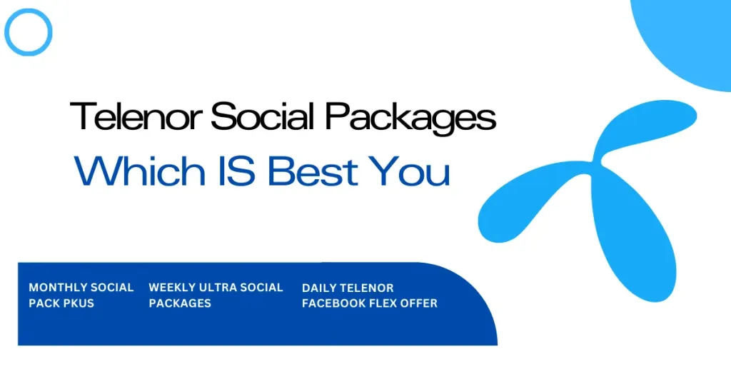 Telenor Social Packages Which is best for you