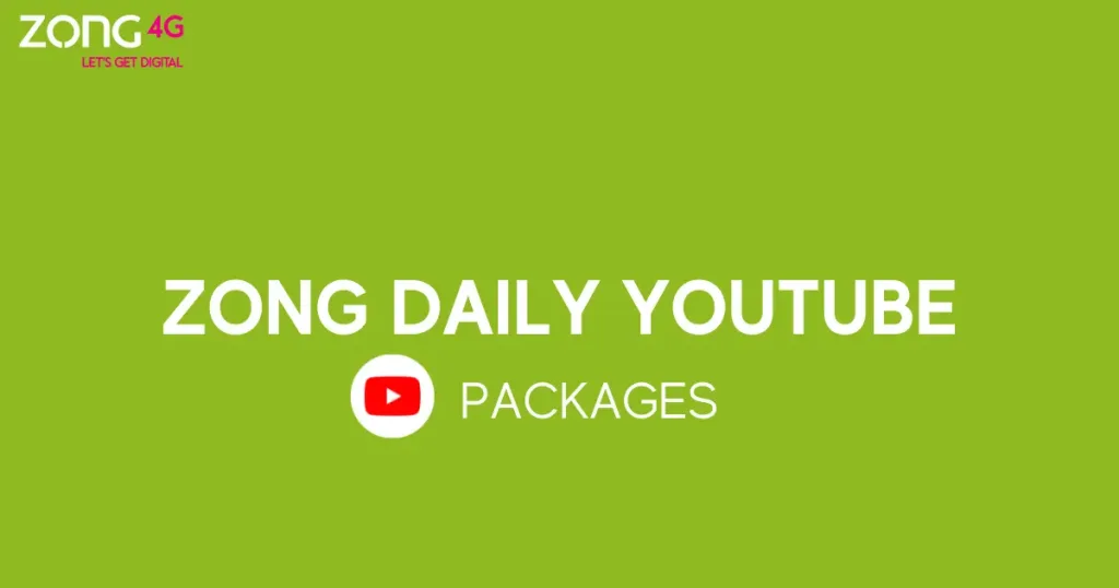 Zong Daily YouTube Packages