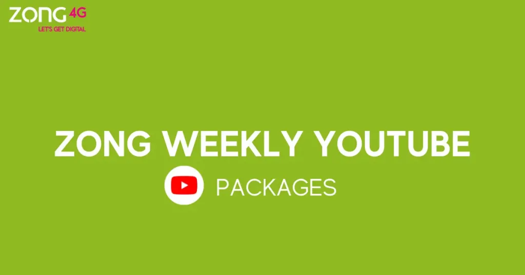 Zong Weekly YouTube Packages