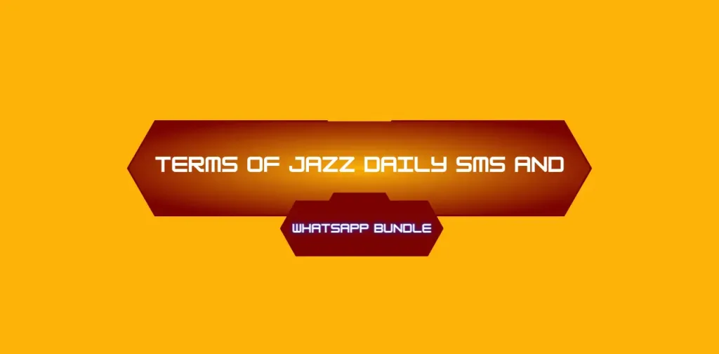 Benefits and Terms Of Jazz Daily SMS And WhatsApp Bundle