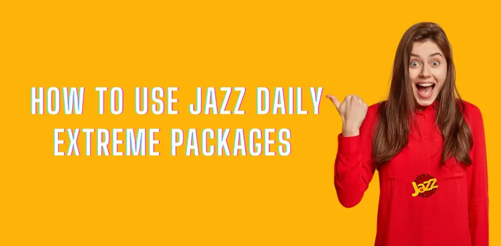 How to use Jazz Daily Extreme Packages