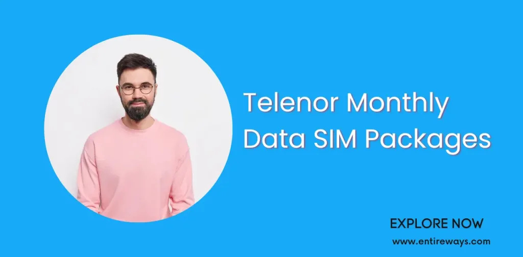 Telenor Monthly Data SIM Packages