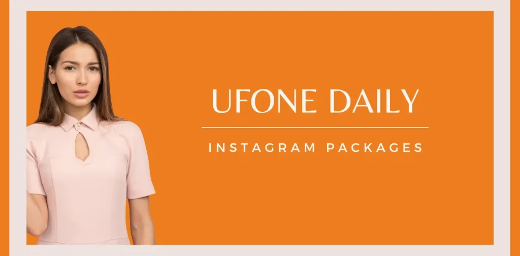 Ufone Daily Instagram Packages