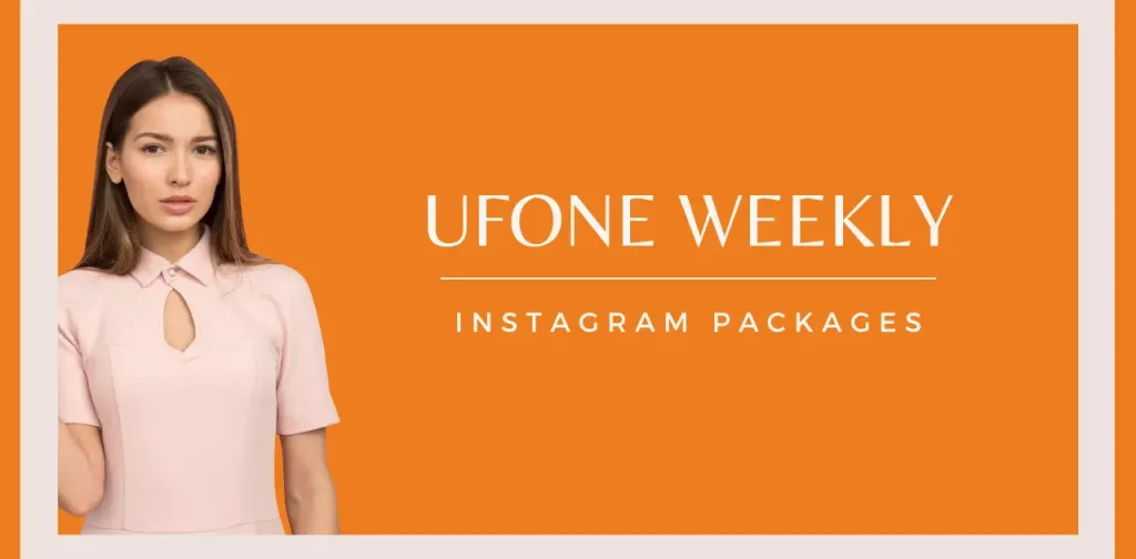 Ufone Weekly Instagram Packages