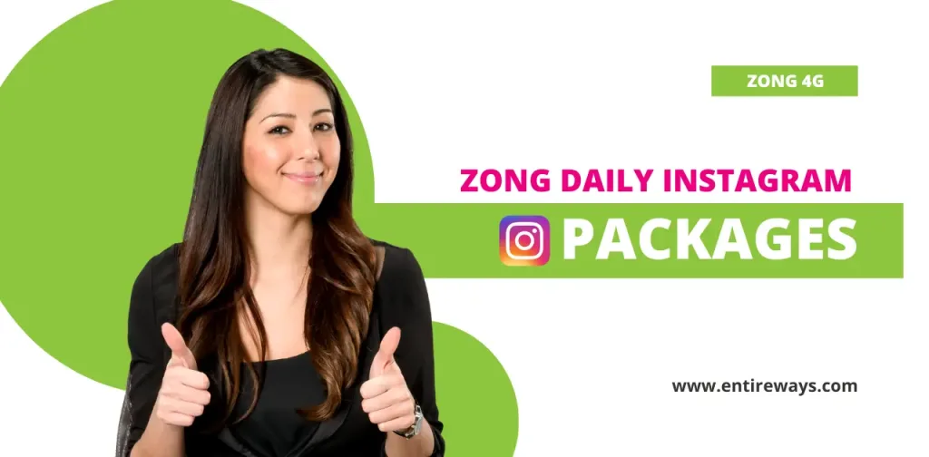 Zong Daily Instagram Packages