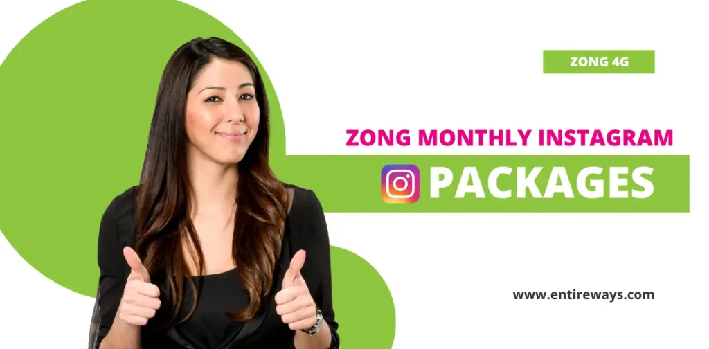 Zong Monthly Instagram Packages