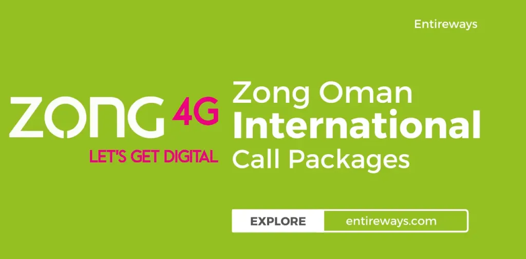 Zong Oman International Call Packages