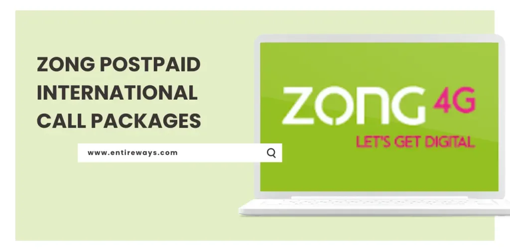 Zong Postpaid International Call Packages