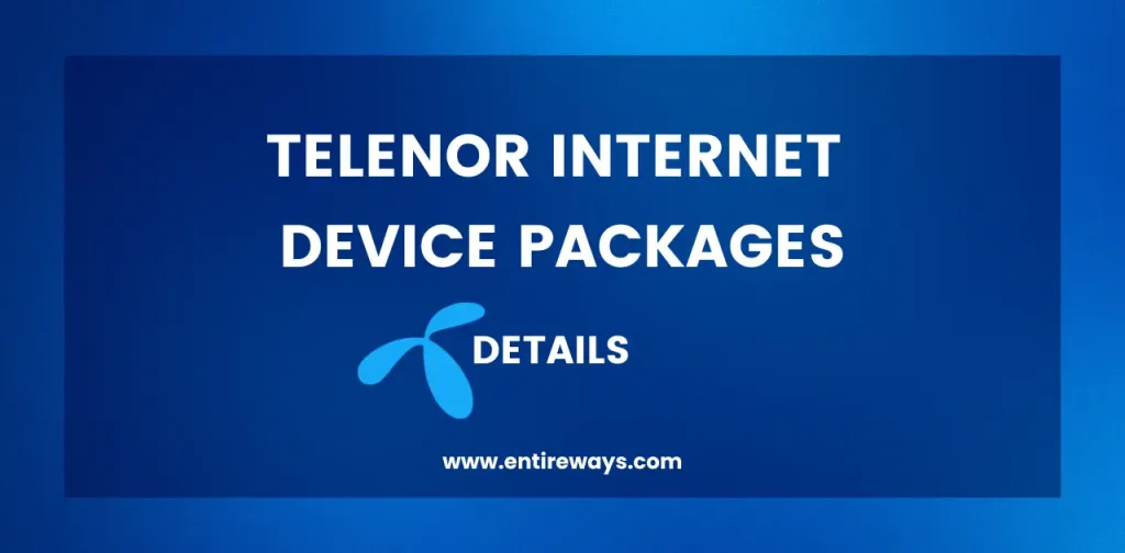 Telenor Internet Device Packages Details