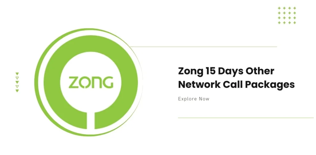 Zong 15 Days Other Network Call Packages